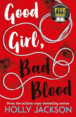 Good Girl, Bad Blood : A Good Girl’s Guide To Murder (2)