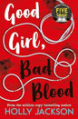 Good Girl, Bad Blood : A Good Girl’s Guide To Murder (2)