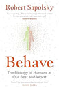 Behave: The bestselling exploration of why humans behave as they do