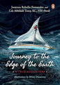 Journey to the Edge of the Earth: True A