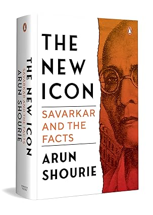 The New Icon: Savarkar and the Facts
