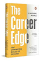 The Career Edge: The Unwritten Rules of Success | Real Leadership Lessons from a Global Business Leader at PepsiCo India