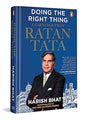 Doing the Right Thing: Learnings from Ratan Tata | Leadership, Life Lessons and Vision | By the Bestselling Author of Tata Log and #Tatastories, Harish Bhat