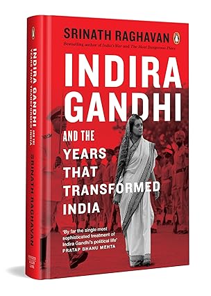 Indira Gandhi and the Years That Transformed India | Exploring Indira Gandhi’s Political Journey and the Shaping of Postcolonial India