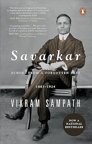 Savarkar: Echoes from a Forgotten Past,