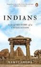Indians: A Brief History of a Civilizati