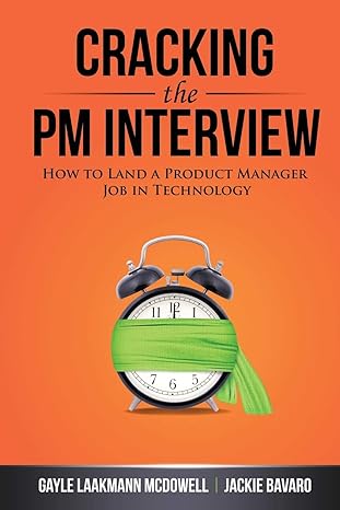 CareerCup Cracking The Pm Interview: How To Land A Product Manager Job In Technology