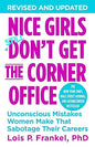 NICE GIRLS DON'T GET THE CORNER OFFICE (REVISED)