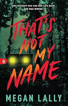 That’s Not My Name | The Gripping YA Psychological Thriller | Perfect for fans of Holly Jackson