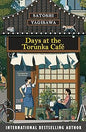 Days at the Torunka Cafe :The brand new cosy novel from the bestselling author of Days at the Morisaki Bookshop
