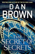 The Secret of Secrets: The brilliant new Robert Langdon thriller from the internationally bestselling author of THE DA VINCI CODE (Robert Langdon Book 6)