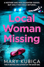 Local Woman Missing: A gripping thriller with a jaw-dropping twist from the New York Times bestselling author