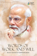 Words of Work and Will: Select Quotes of Narendra Modi