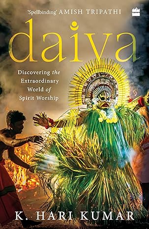 Daiva: Discovering the Extraordinary World of Spirit Worship