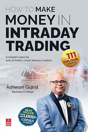 How to Make Money in Intraday Trading: A Master Class By One of India’s Most Famous Traders: A Master Class By One of India’s Most Famous Traders [paperback] Gujral, Ashwani,Vaidya, Rachana A. [May 10, 2018]…
