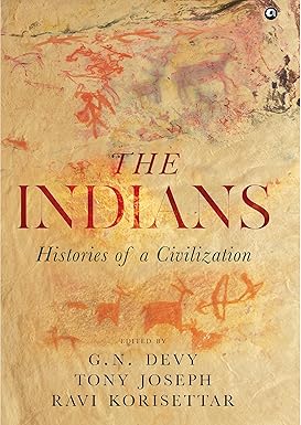 The Indians Histories of Civilization