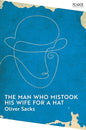The Man Who Mistook His Wife For A Hat: Oliver Sacks (Picador Collection, 7)