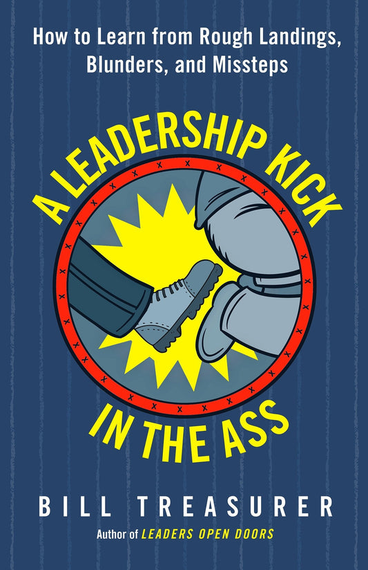 A Leadership Kick In The Ass