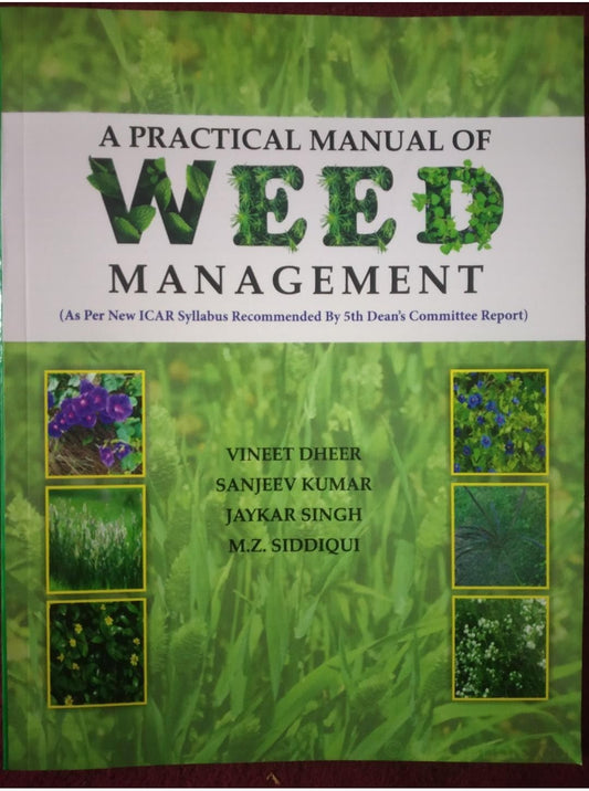 A Practical Manual Of Weed Management