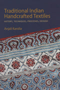 Traditional Indian Handcrafted Textiles: History, Techniques, Processes, Designs (Vol I & II) (H.B)
