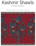 KASHMIR SHAWLS THE TAPI COLLECTION