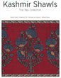 KASHMIR SHAWLS THE TAPI COLLECTION