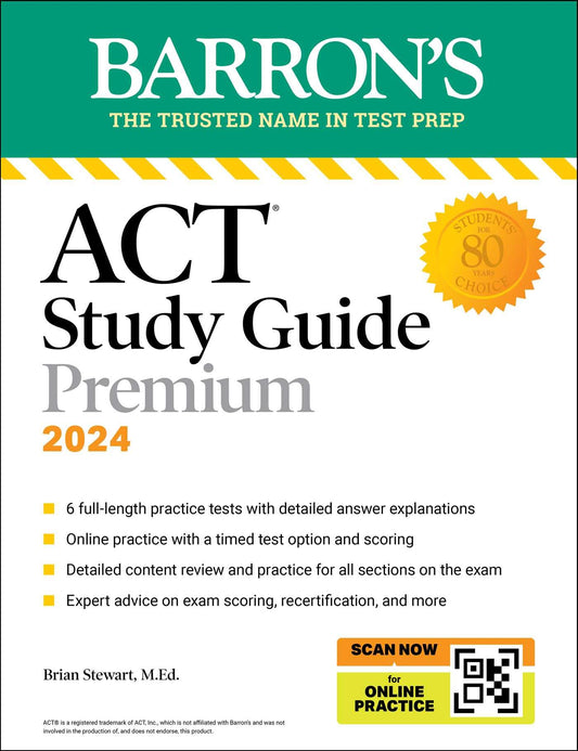 Act Study Guide Premium Prep, 2024: 6 Practice Tests + Comprehensive Review + Online Practice