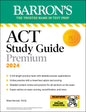 Act Study Guide Premium Prep, 2024: 6 Practice Tests + Comprehensive Review + Online Practice