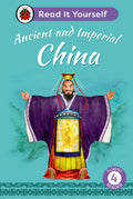 Ancient And Imperial China: Read It Yourself - Level 4 Fluent Reader