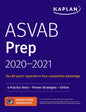 Asvab Prep 2020-2021: 4 Practice Tests + Proven Strategies + Online (Kaplan Test Prep)
