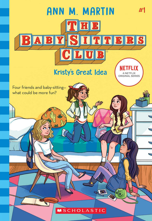 The Baby Sitters Club #01: Kristy's Great Idea (Netflix Edition)