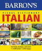 Barron's Visual Dictionary: Italian: For Home, Business, And Travel