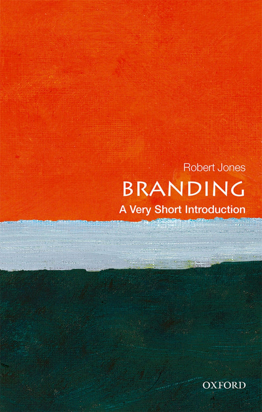 BRANDING: A VERY SHORT INTRODUCTION