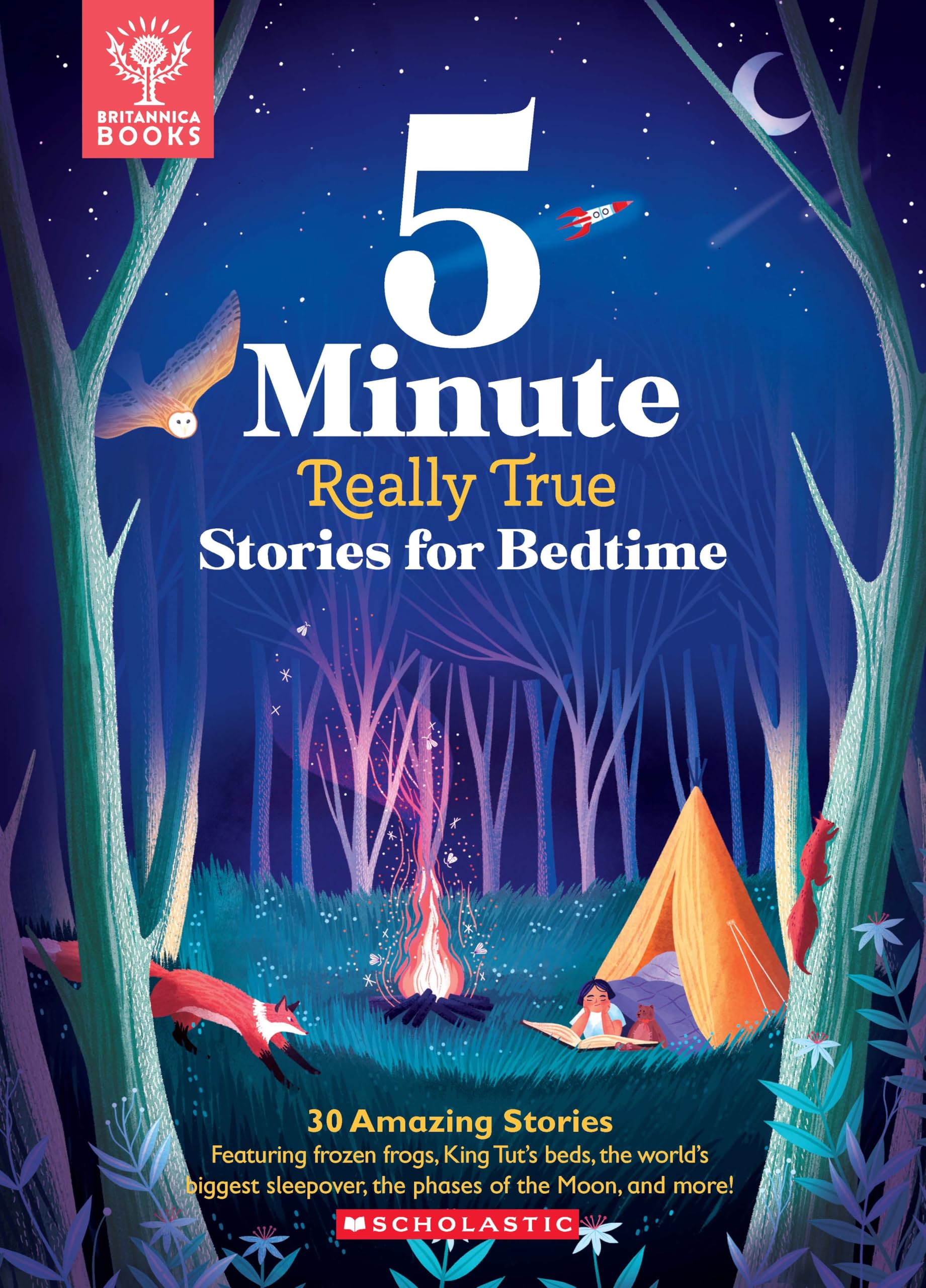 Britannicas 5-Minute Really True Stories For Bedtime