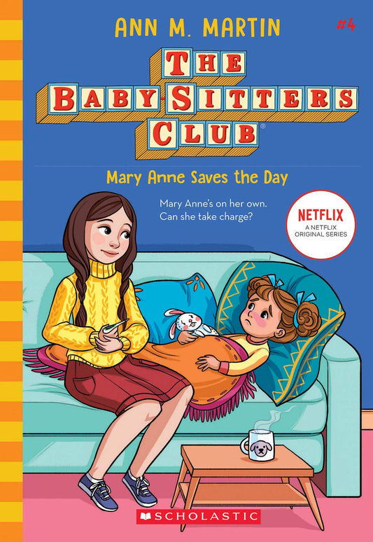 The Baby Sitters Club #04: Mary Anne Saves The Day (Netflix Edition)