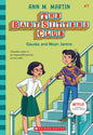 The Baby Sitters Club #07: Claudia And Mean Janine (Netflix Edition)