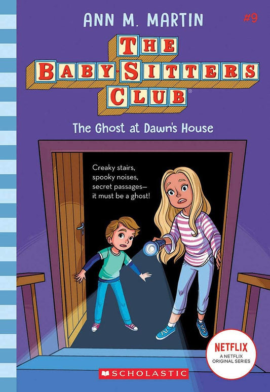 The Baby Sitters Club #09: The Ghost At Dawn's House (Netflix Edition)