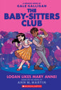 The Baby Sitters Club Graphic #08: Logan Likes Mary Anne!