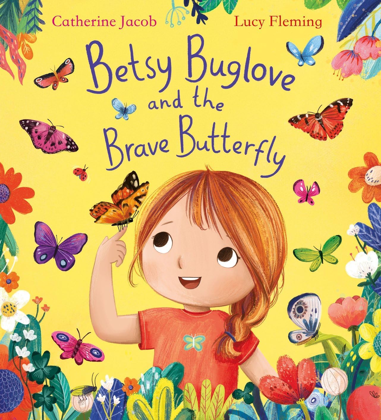 Betsy Buglove And The Brave Butterfly