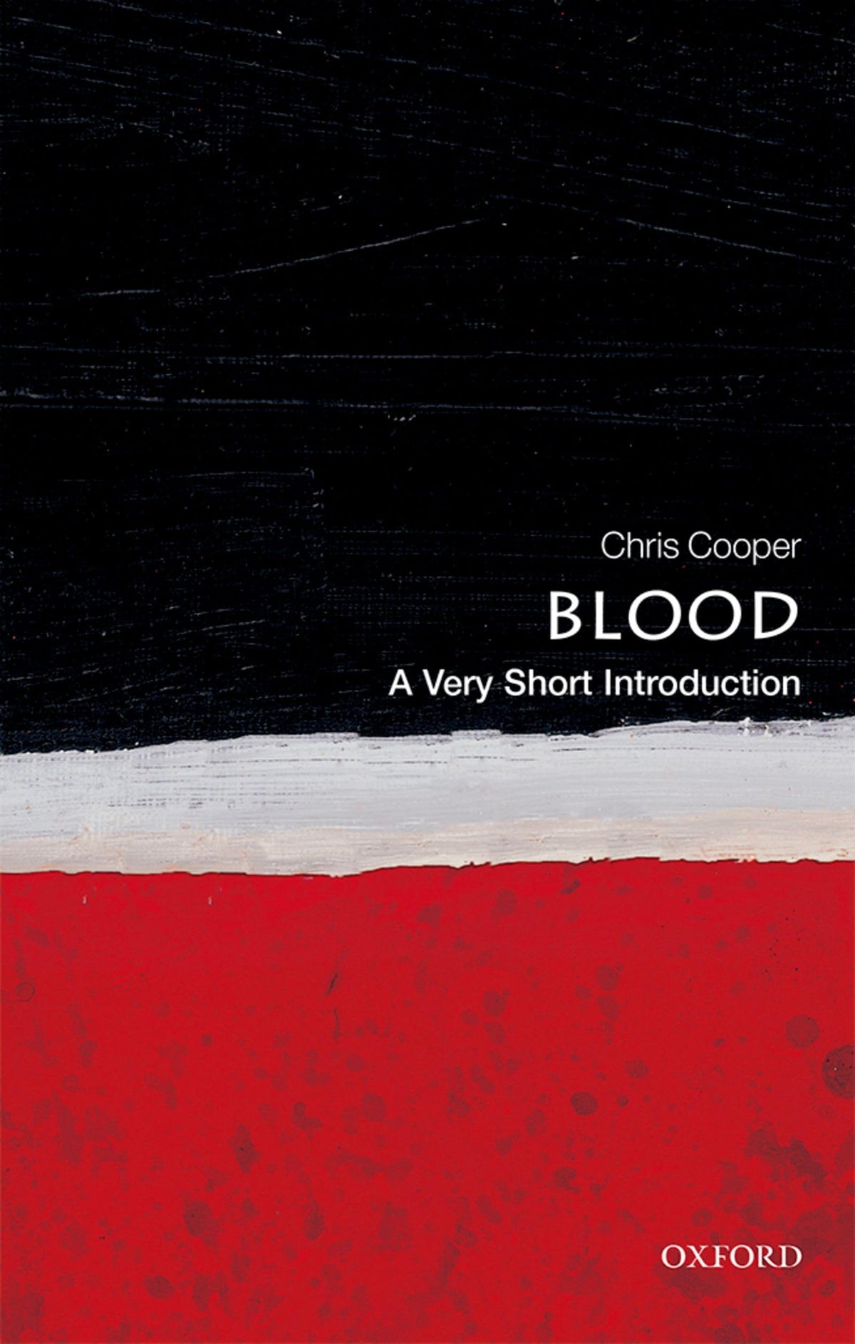 Blood: A Very Short Introduction