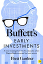 Buffett's Early Investments:A new investigation into the decades when Warren Buffett earned his best returns