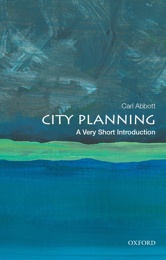 City Planning: A Very Short Introduction (Very Short Introductions)