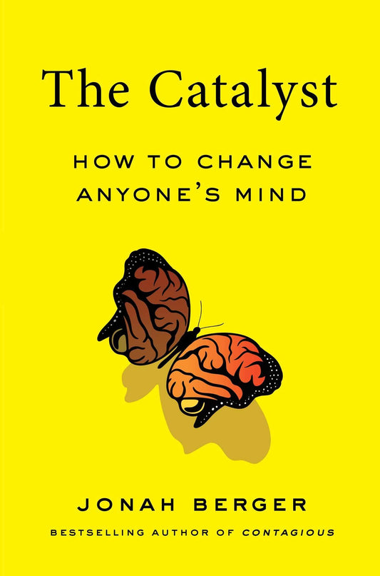 Catalyst: How To Change Anyones Mind