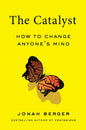 Catalyst: How To Change Anyones Mind