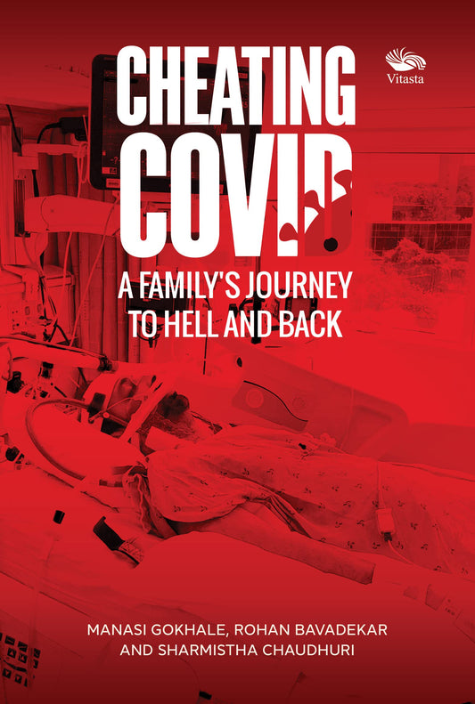 Cheating Covid: A Family's Journey To Hell And Back
