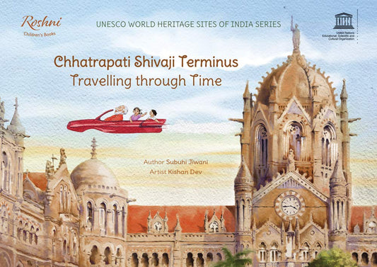 Chhatrapati Shivaji Terminus: Travelling Through Time