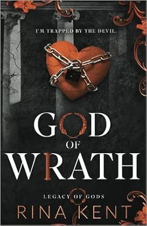 Click To Open Expanded View Read Sample Play Audible Sample Follow The Author Rina Kent Rina Kentrina Kent Follow God Of Wrath By Rina Kent Paperback English Edition 2023 Paperback 1 January 2023 By Rina Kent (Author)