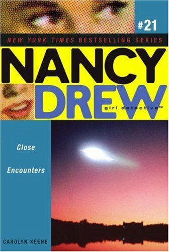 Close Encounters (Volume 21) (Nancy Drew (All New) Girl Detective)