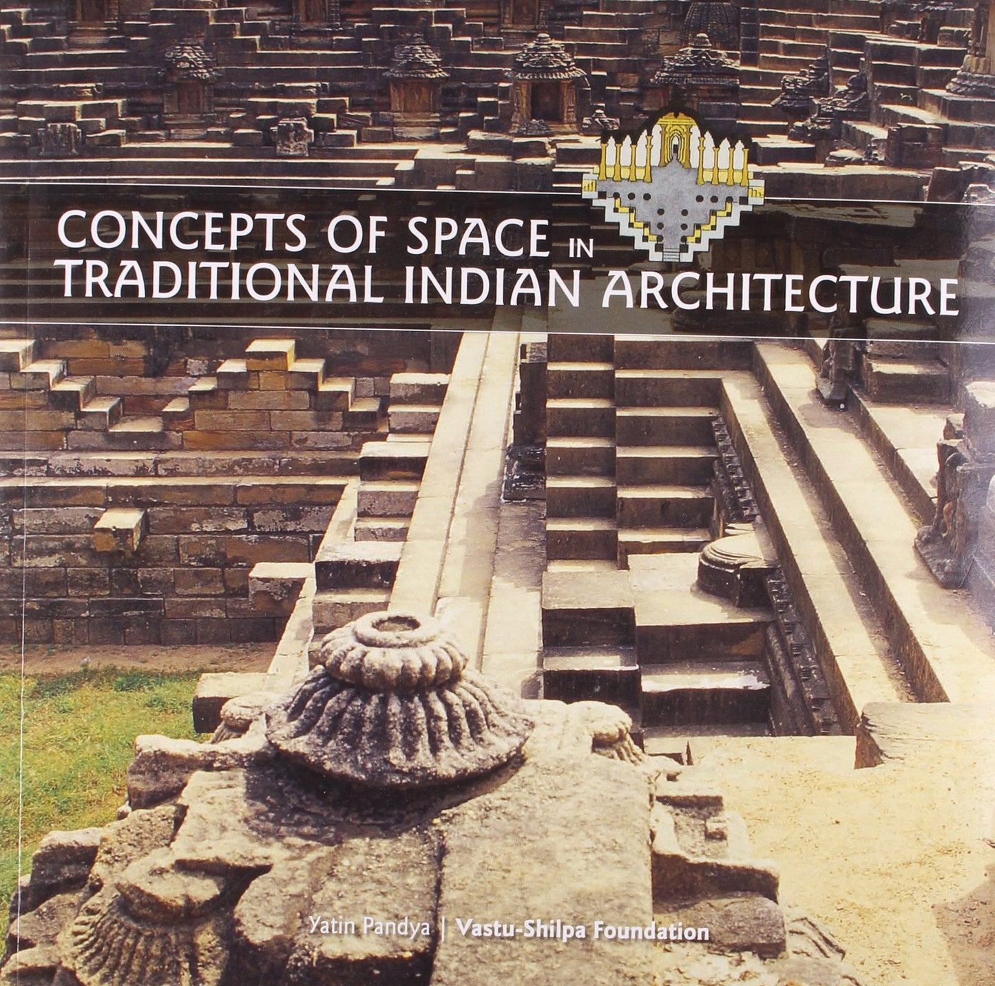 Concepts Of Space In Traditional Indian Architecture