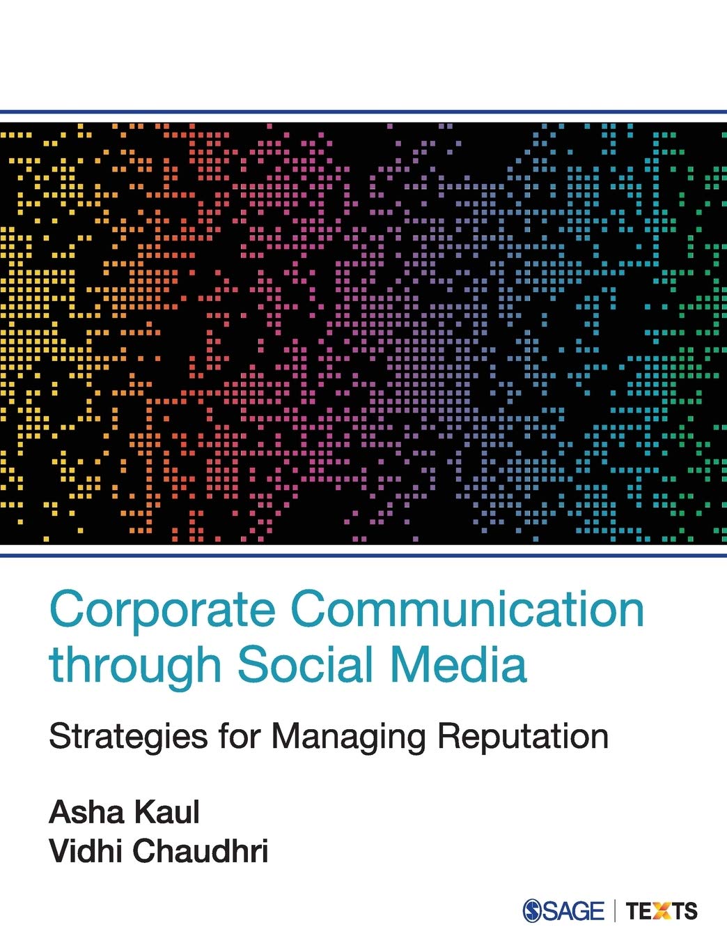 Corporate Communication through Social Media